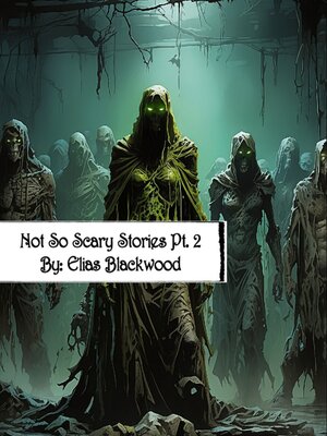 cover image of Not So Scary Stories Pt. 2